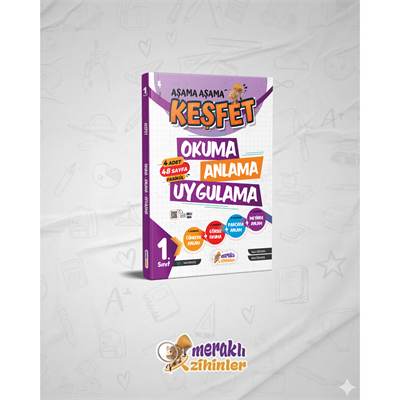 1.SINIF KEŞFET OKUMA,ANLAMA,UYGULAMA 
