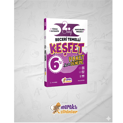 2.SINIF KEŞFET BECERİ TEMELLİ 6'LI DENEME