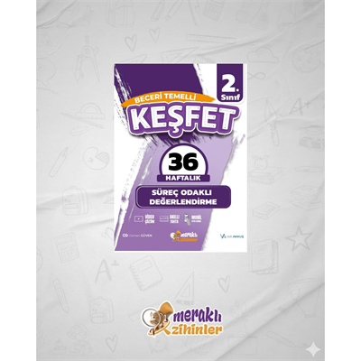 2.SINIF BECERİ TEMELLİ SÜREÇ ODAKLI DEĞERLENDİRME 36 HAFTALIK (KEŞFET)