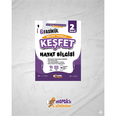 2.SINIF BECERİ TEMELLİ HAYAT BİLGİSİ 6 FASİKÜL(KEŞFET)