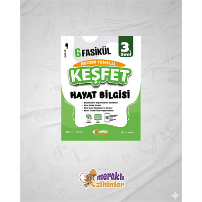 3.SINIF BECERİ TEMELLİ HAYAT BİLGİSİ 6 FASİKÜL(KEŞFET)