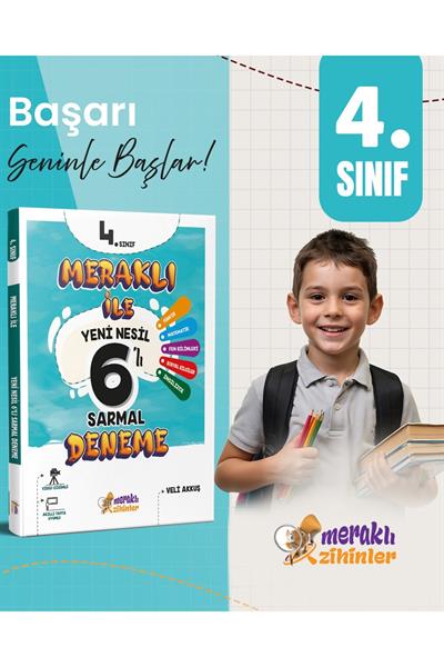 4. SINIF MERAKLI 6LI SARMAL DENEME