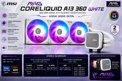MSI MAG CORELIQUID A13 360 WHITE 360MM ARGB Intel LGA1851/LGA1700 AMD AM5/AM4 Uyumlu Sıvı İşlemci Soğutucu