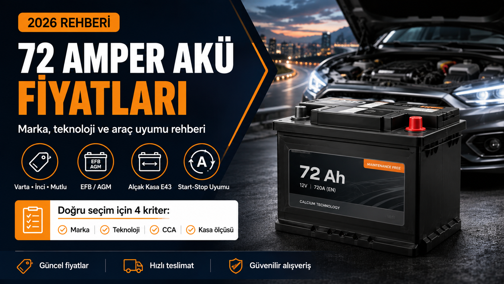 72 Amper Akü Fiyatları 2026 Rehberi