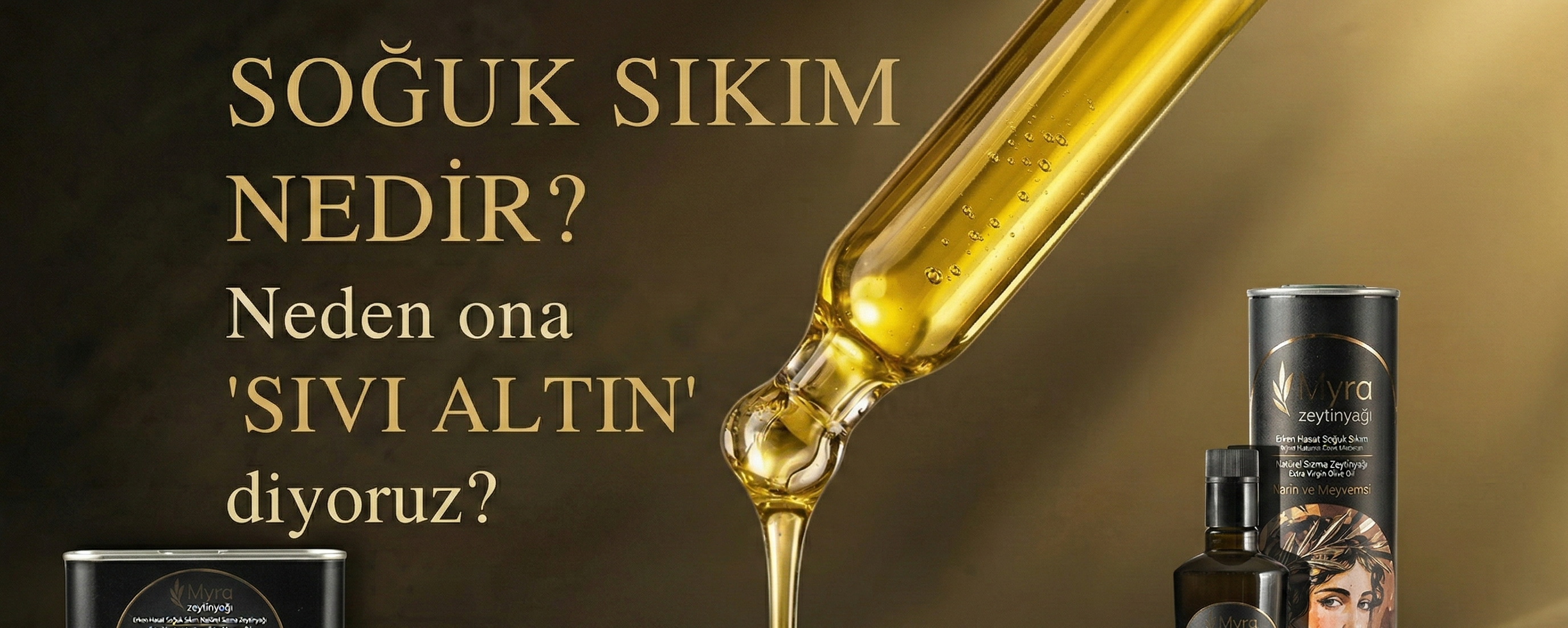 Erken Hasat Soğuk Sıkım Zeytinyağı Myra