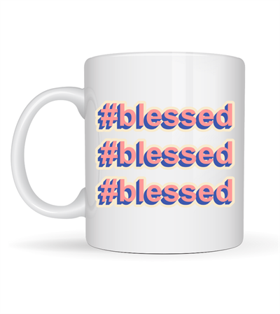 #Blessed Yazılı Porselen Kupa Model 34 – Motivasyonlu Kahve Kupası - Günlük Kullanım & Hediye
