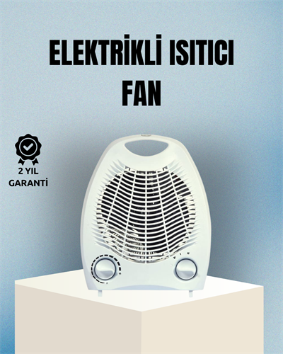 Fanlı Elektrikli Isıtıcı – 3 Kademeli Isı Ayarı ve Güvenli Kullanım