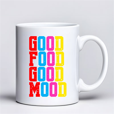 Good Food Good Mood Yazılı Kupa Model 224 Renkli Baskılı Seramik Kahve Kupası