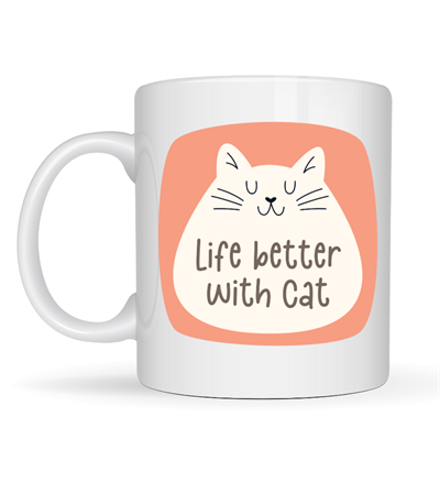 Life Better With Cat – Sevimli Kedi Tasarımlı Porselen Kupa MODEL 65 Kahve & Çay Kupası  Hediyelik Kupa
