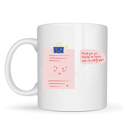 Thank You For Keeping Me Together Yazılı Porselen Kupa Model 28 Anlamlı, Sevimli Tasarım Hediye Kupası