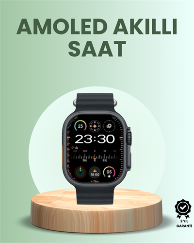 Ultra Akıllı Saat AMOLED Display 15 Gün Dayanıklı Batarya