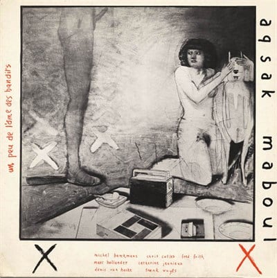 Aksak Maboul – Un Peu De L'Âme Des Bandits LP | 2018 Reissue
