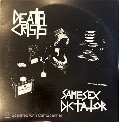 Death Crisis / Same-Sex Dictator – Death Crisis / Same-Sex Dictator  45'lik |  Hardcore Punk