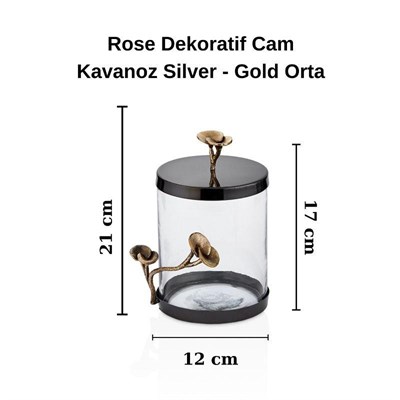 Cornella Rose Dekoratif Cam Kavanoz Silver - Gold Orta Ağız:12 Cm X Boy:17 Cm X Tüm:21 Cm