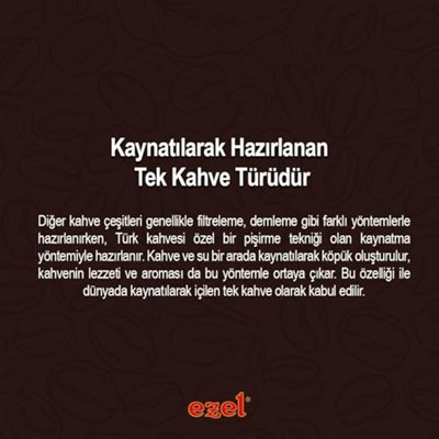 Ezel Türk Kahvesi – Az Kavrulmuş ve Taze Öğütülmüş 250gr - Zipli Ambalaj