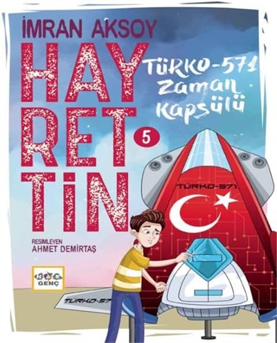 Hayrettin-5 Türko-571 Zaman Kapsülü