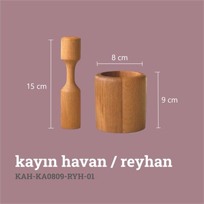 Kaf Ahşap Kayın Havan / Reyhan