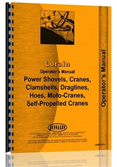 Lorain 37A Crawler Crane, Boom, Shovel Operators Manual