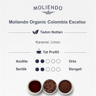 Moliendo Organic Colombia Excelso Yöresel Kahve (Öğütülmüş Filtre Kahve) 250 g