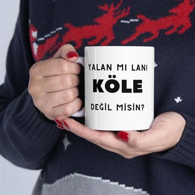 MRN - Yalan Mı Lan! Köle Değil Misin? Baskılı Kupa Bardak