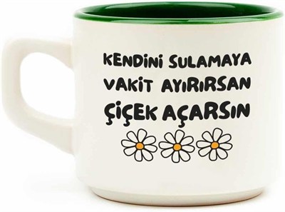 PALTO TASARIM Kendini Sulamaya Vakit Ayırırsan Çiçek Açarsın Beyaz Venüs Kupa - Hediye Seramik Kupa