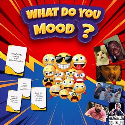 What Do You Mood Moodun Ne - Eğlenceli Grup Arkadaş Aile Kutu Oyunu - Hangisi Mod Moodun Do You Meme - Durum Kartı Oyunu