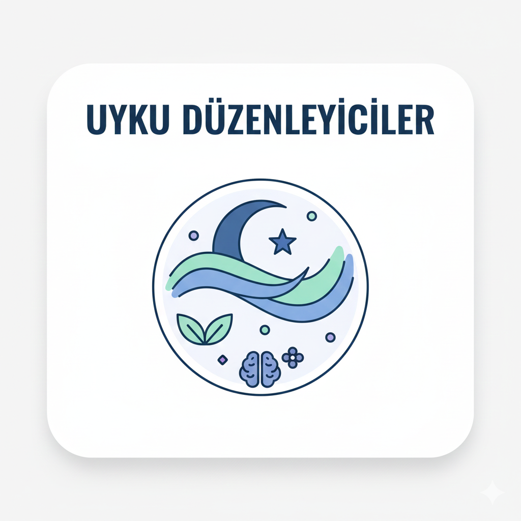 Uyku Düzenleyiciler