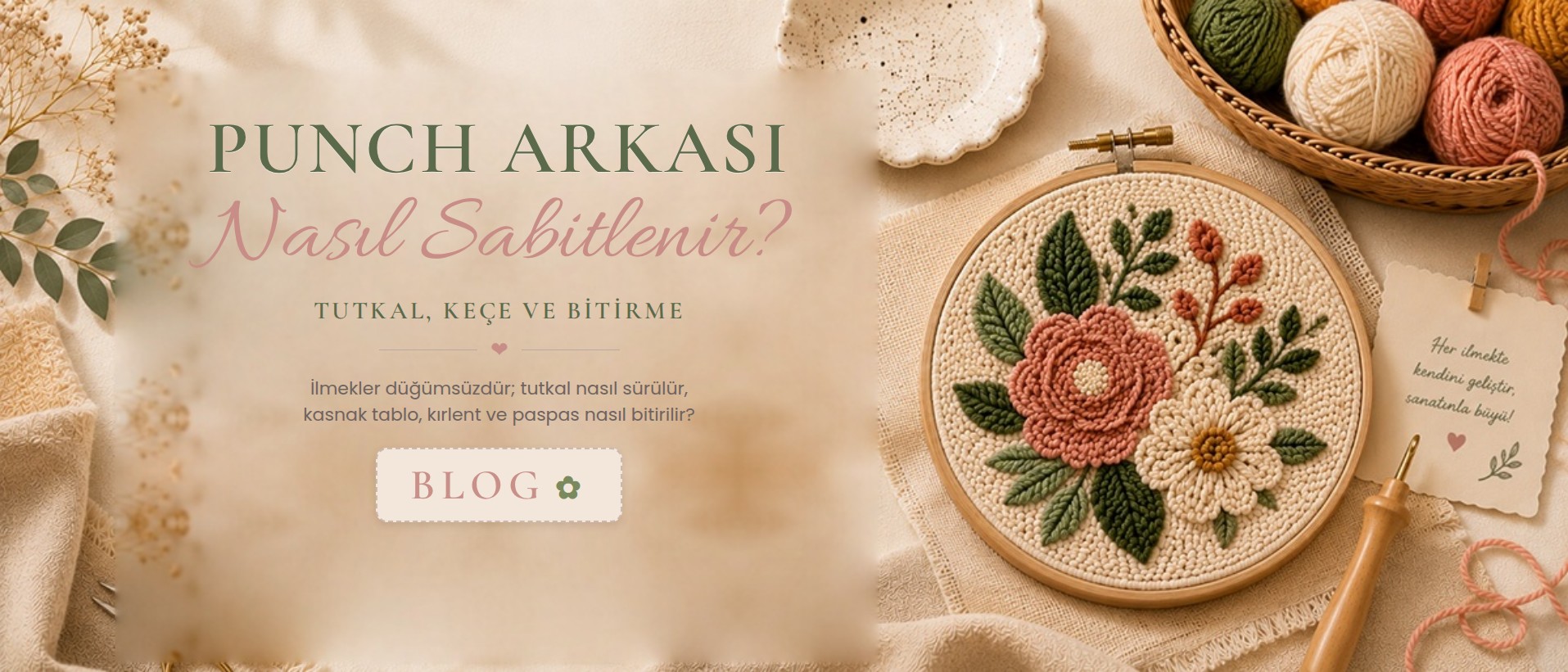 Punch Nakışının Arkası Nasıl Sabitlenir? Tutkal, Keçe ve Bitirme Yöntemleri