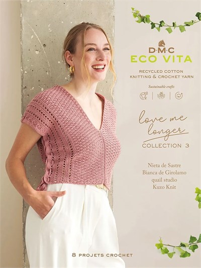 DMC Eco Vita Книга Крючком – Love Me Longer Collection 3 (8 Проектов)