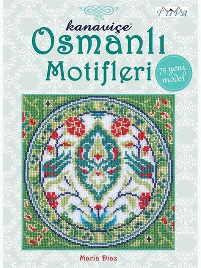 Kanaviçe Osmanlı Motifleri Kitabı