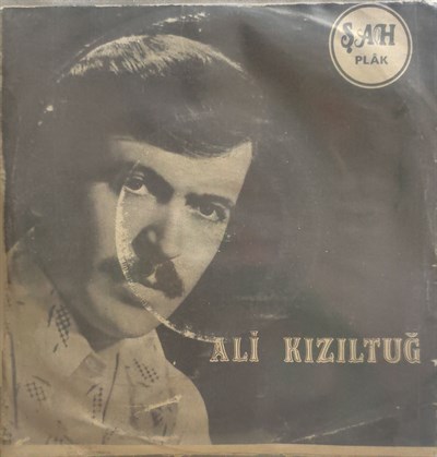 Ali Kızıltuğ Şehirdemi kalam 45 lik PLAK 