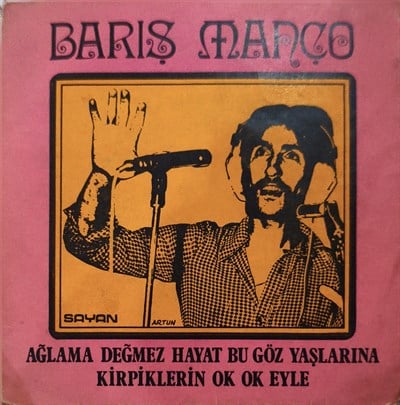 Barış Manço – Ağlama Değmez Hayat Bu Göz Yaşlarına / Kirpiklerin Ok Ok Eyle 45 LİK PLAK 