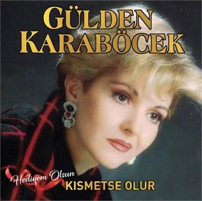 Gülden Karaböcek  Kısmetse Olur - Hediyem Olsun LP PLAK