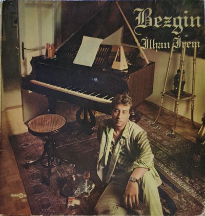 İlhan İrem ‎– Bezgin LP PLAK 