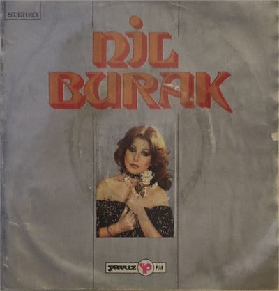 Nil Burak Dünyamı yıktı geçti 45 LİK PLAK 