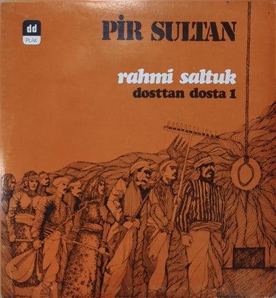 Rahmi Saltuk – Dosttan Dosta 1 LP PLAK 