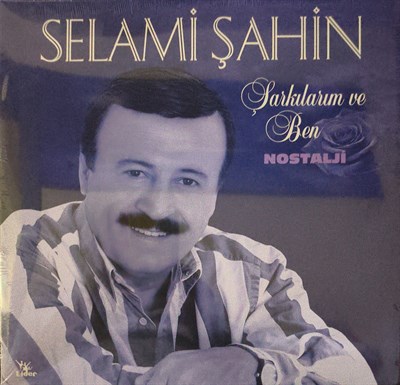 Selami Şahin Şarkılarım ve ben LP PLAK 