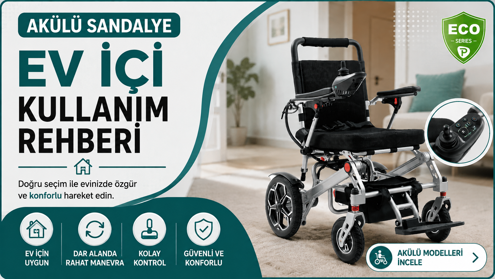 Akülü Sandalye Ev İçi Kullanım Rehberi
