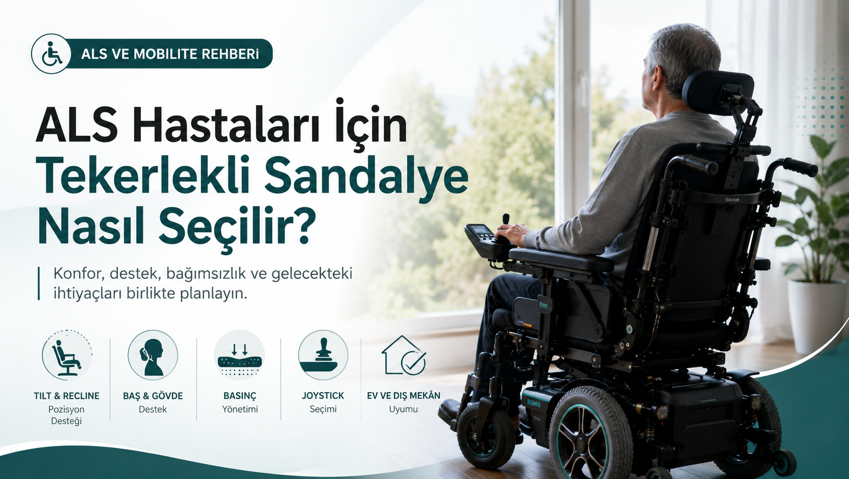 ALS Hastaları İçin Tekerlekli Sandalye Nasıl Seçilir?