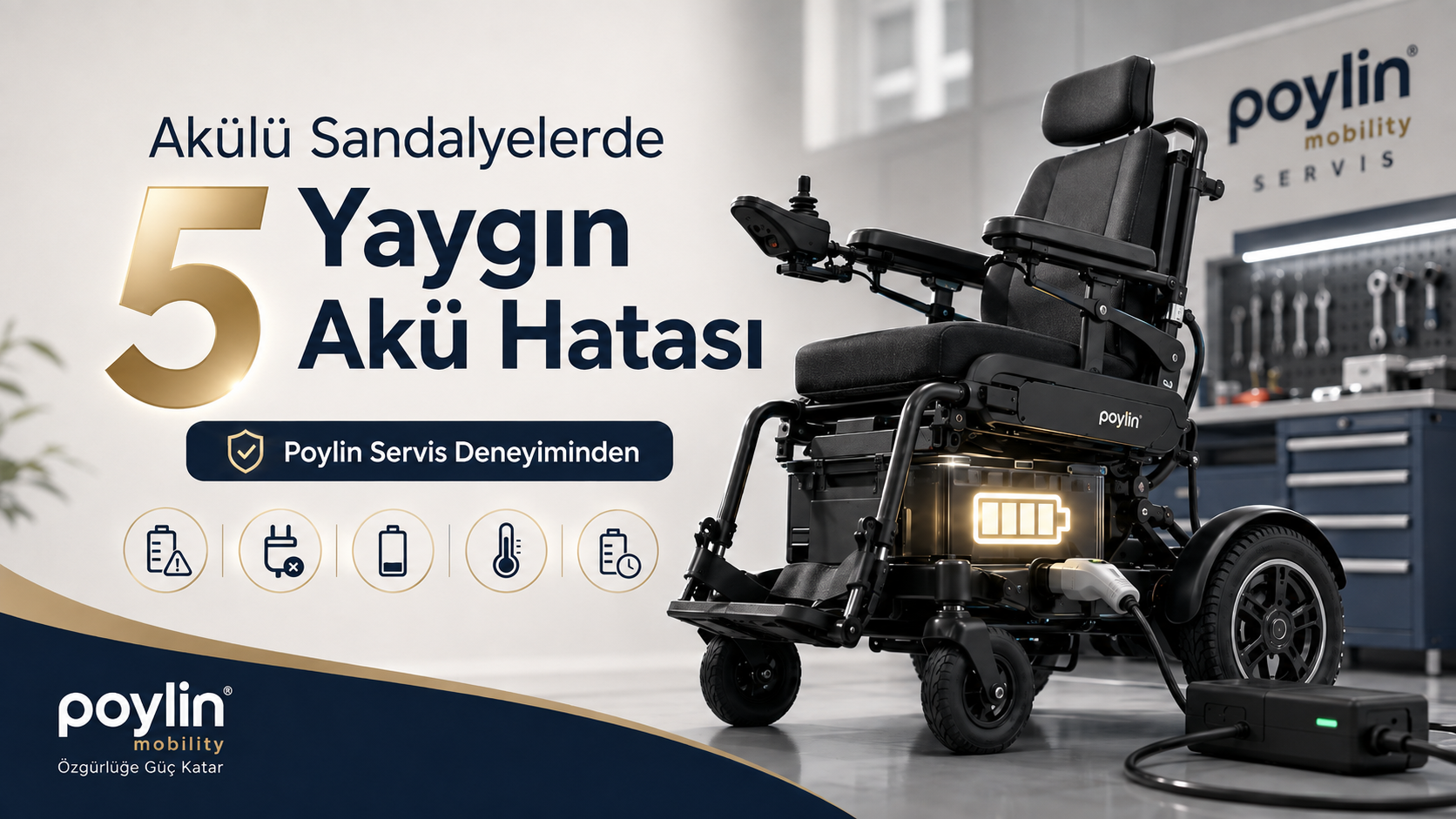 Servisimize Gelen Akülü Sandalyelerde Gördüğümüz 5 Yaygın Akü Hatası