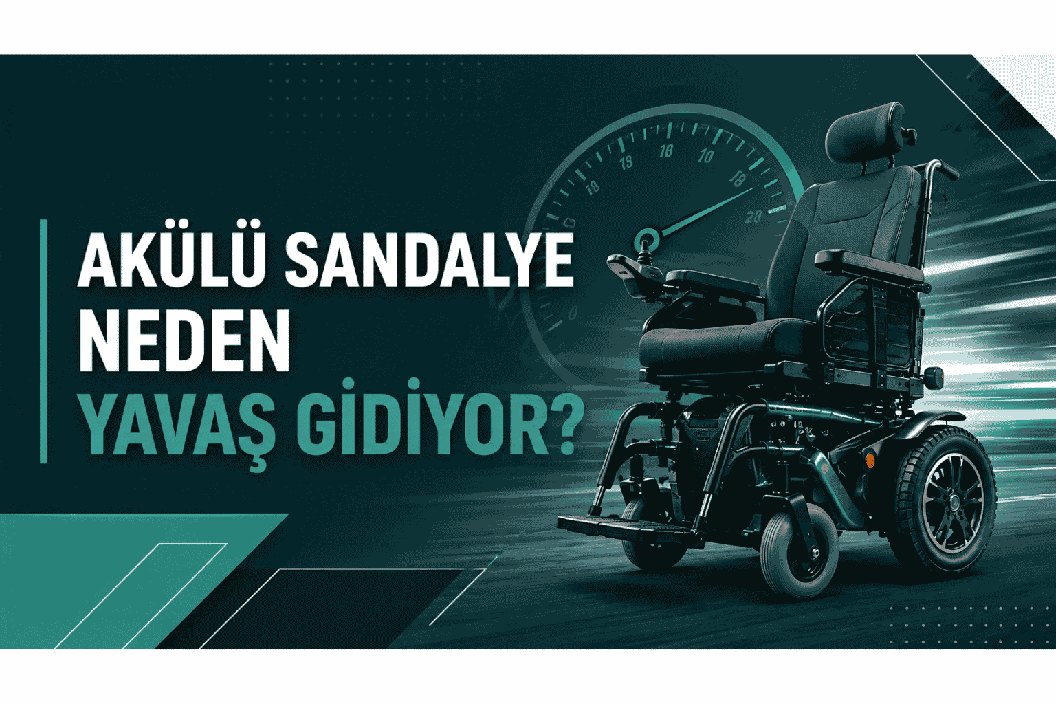 Akülü Sandalye Neden Yavaş Gidiyor? Hız Kaybının Nedenleri