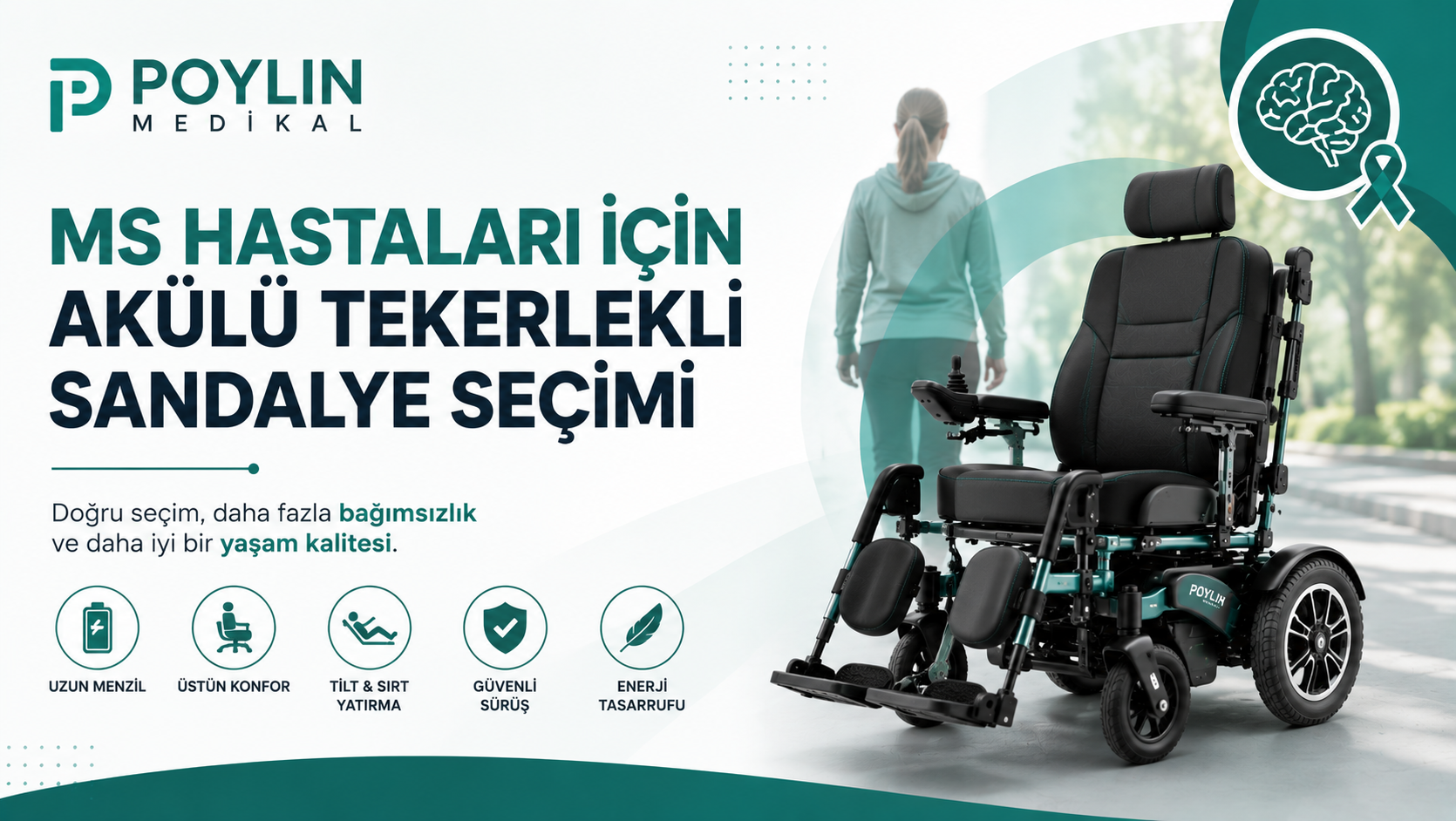 MS Hastaları İçin Akülü Tekerlekli Sandalye Seçimi