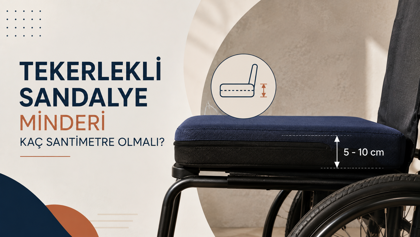 Tekerlekli Sandalye Minderi Kaç Santimetre Olmalı?