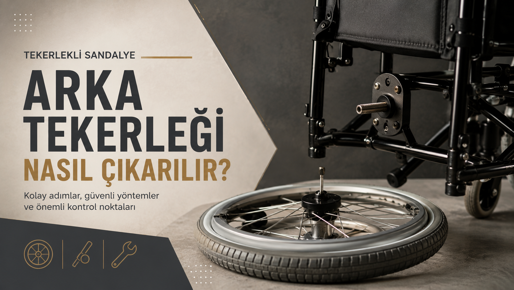 Tekerlekli Sandalye Arka Tekerleği Nasıl Çıkarılır?