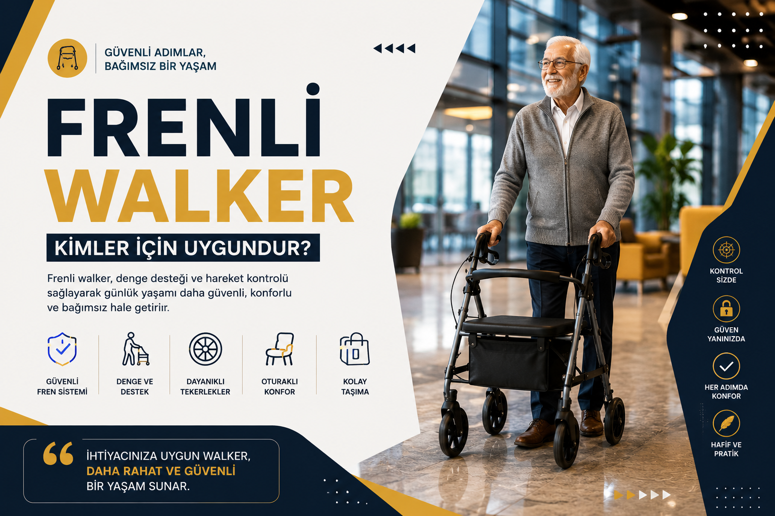   Frenli Walker Kimler İçin Uygundur?