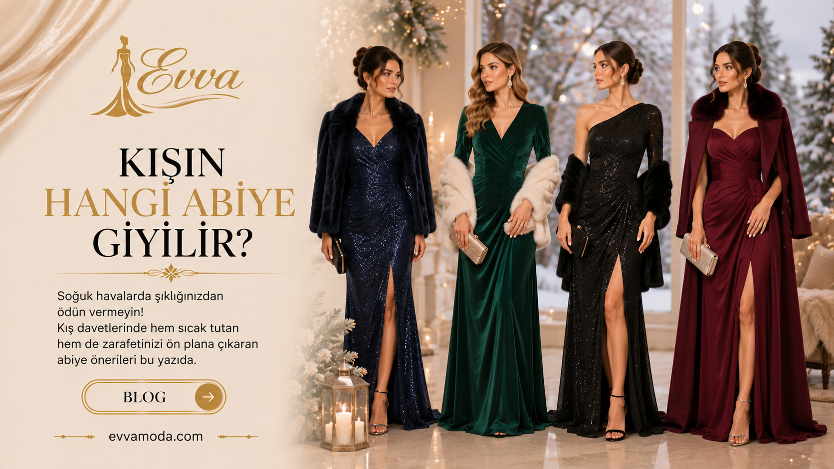 Kışın hangi abiye giyilir?