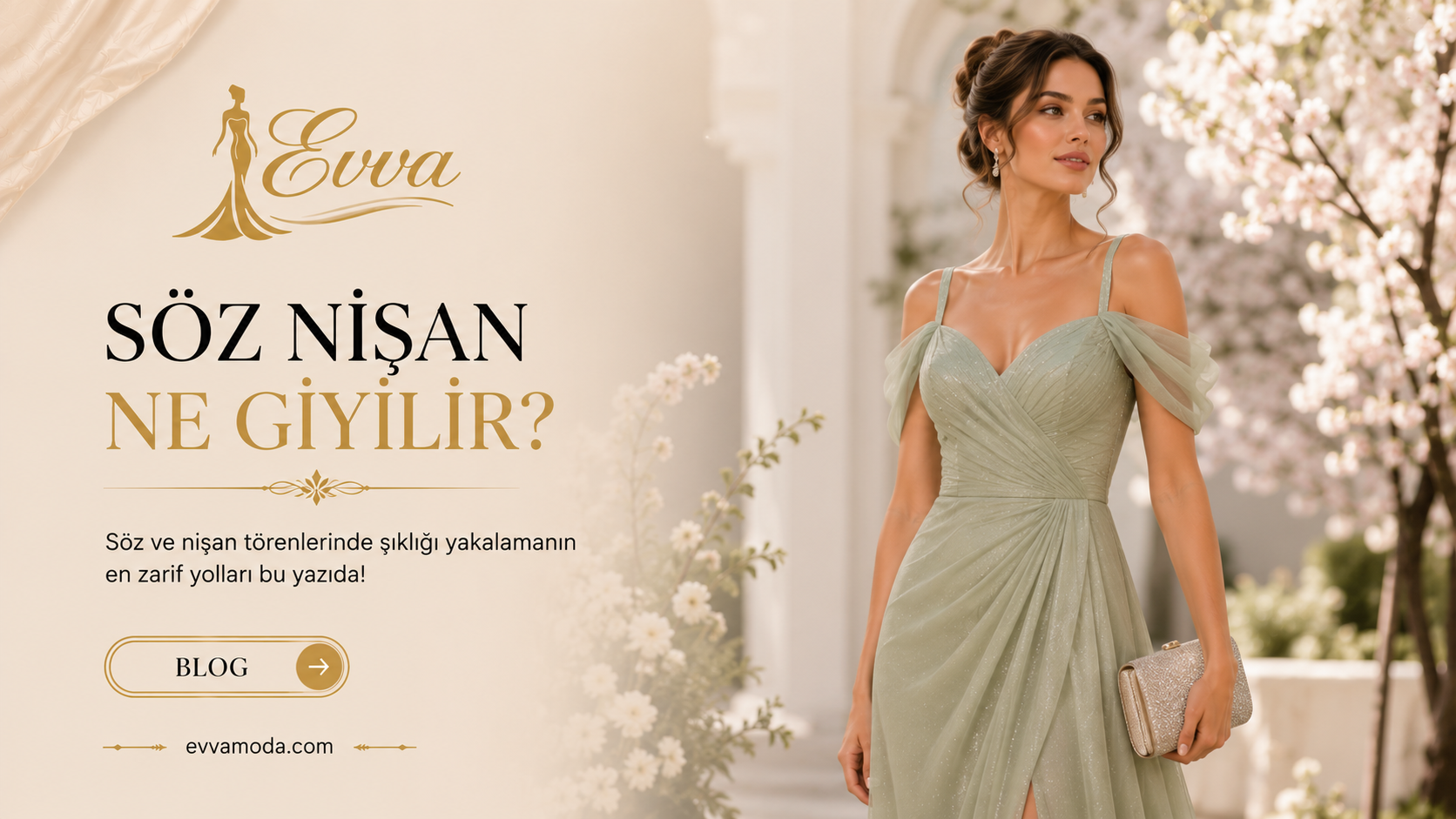 Söz ve Nişanda Ne Giyilir?
