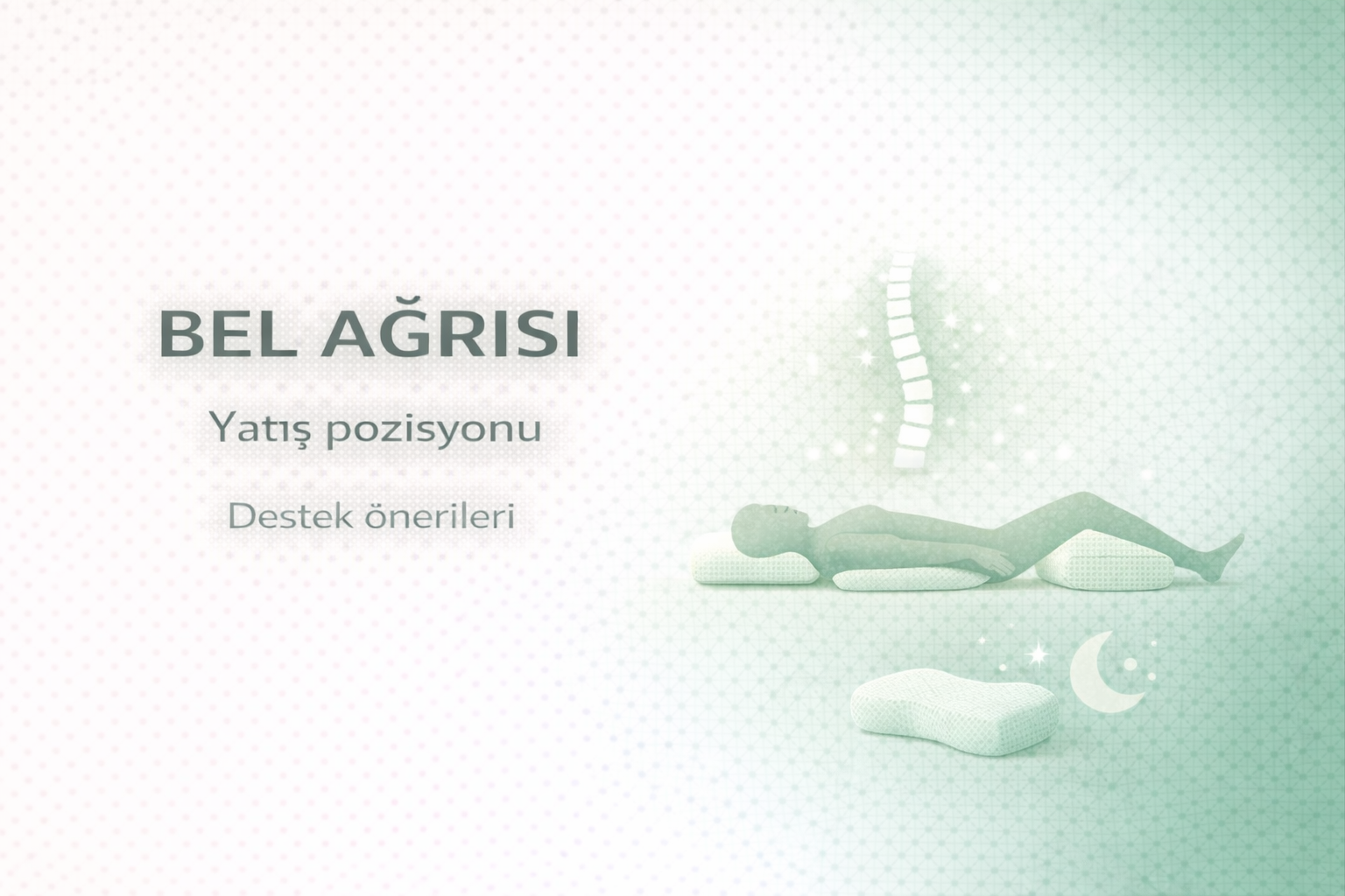 bel ağrısı yatış pozisyonu,bel ağrısında uyku pozisyonu,bel ağrısı nasıl yatmalı,bel fıtığında yatış pozisyonu,bel ağrısı uyku rehberi,ortopedik yatış önerileri,bel destek yastığı kullanımı,bel ağrısı uyku çözümleri,ortopedik destek ürünleri rehberi,ortopedik yastık önerileri,bel ağrısı için uyku ipuçları,sağlık uyku rehberi