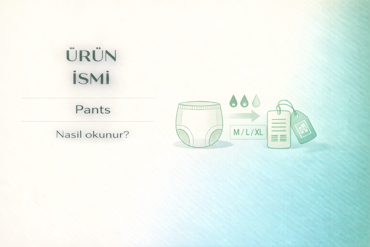 emici külot ürün rehberi,pants ürün isimleri rehberi,inkontinans ürün rehberi,hasta bakım ürünleri,yetişkin bakım ürünleri,emici külot pants rehberi,hasta bezi kullanım rehberi,yetişkin bez rehberi