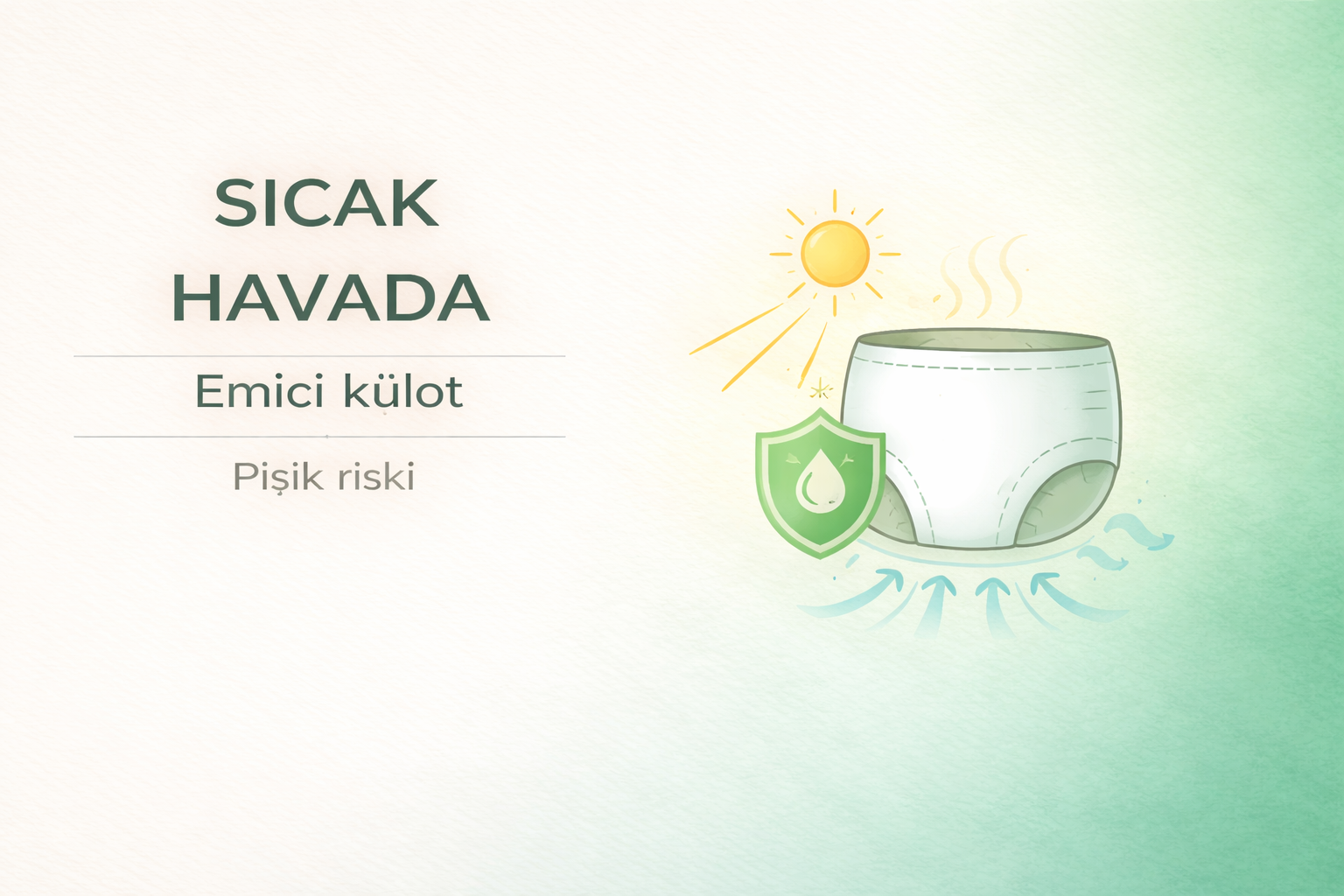 emici külot pişik riski,sıcak havada hasta bezi kullanımı,inkontinans cilt bakımı,yetişkin hasta bezi bakım rehberi,emici külot yaz kullanımı,hasta bakım ürünleri,yetişkin bakım ürünleri,inkontinans bakım çözümleri,hasta bezi kullanım rehberi,inkontinans ürün rehberi,yetişkin bez rehberi